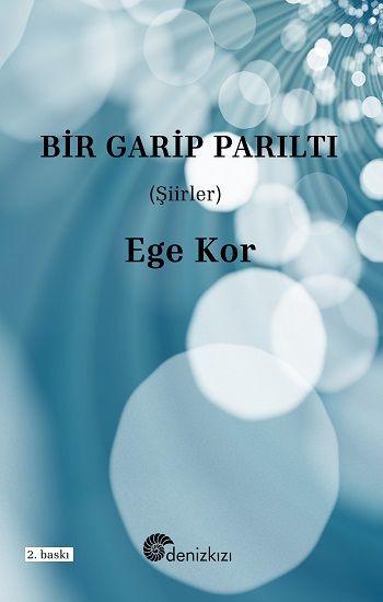 Bir Garip Parıltı - Denizkızı Yayınları Kitap