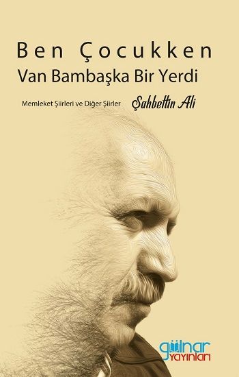 Ben Çocukken Van Bambaşka Bir Yerdi - Gülnar Yayınları Kitap