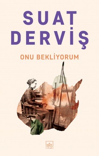 Onu Bekliyorum - İthaki Yayınları Kitap