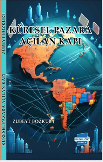 Küresel Pazara Açılan Kapı - Kalem Lügat Yayıncılık Kitap