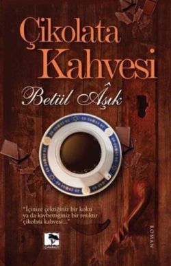 Çikolata Kahvesi - Çınaraltı Yayınları Kitap