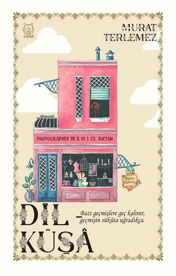 Dil Küşa - Luna Yayınları Kitap