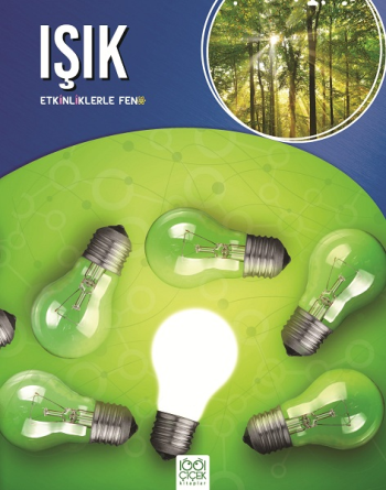 Işık - Etkinliklerle Fen - 1001 Çiçek Kitaplar Kitap