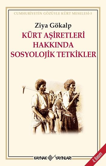 Kürt Aşiretleri Hakkında Sosyolojik Tetkikler - Kaynak Yayınları Kitap