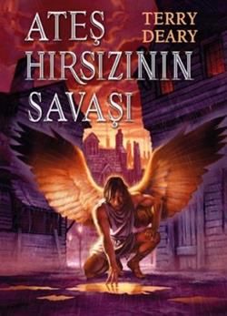 Ateş Hırsızının Savaşı - Tudem Yayınları Kitap