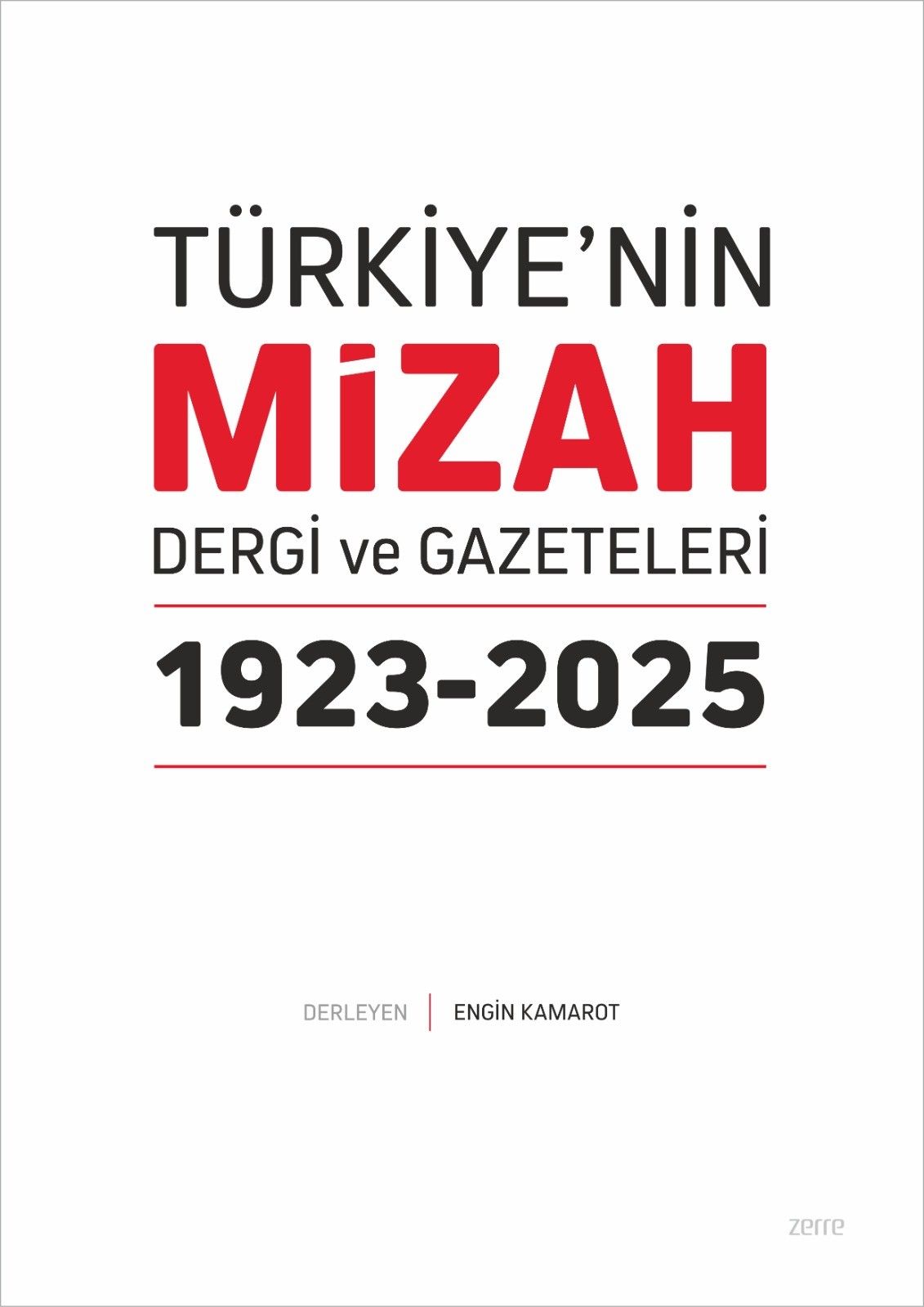 Türkiye’nin Mizah Dergi ve Gazeteleri 1923-2025 - Zerre Kitap Kitap