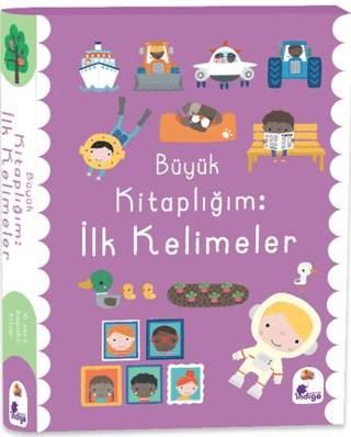 Büyük Kitaplığım – İlk Kelimeler - İndigo Çocuk Kitap