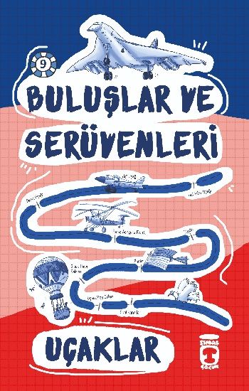 Uçaklar - Buluşlar ve Serüvenleri - Genç Timaş Kitap