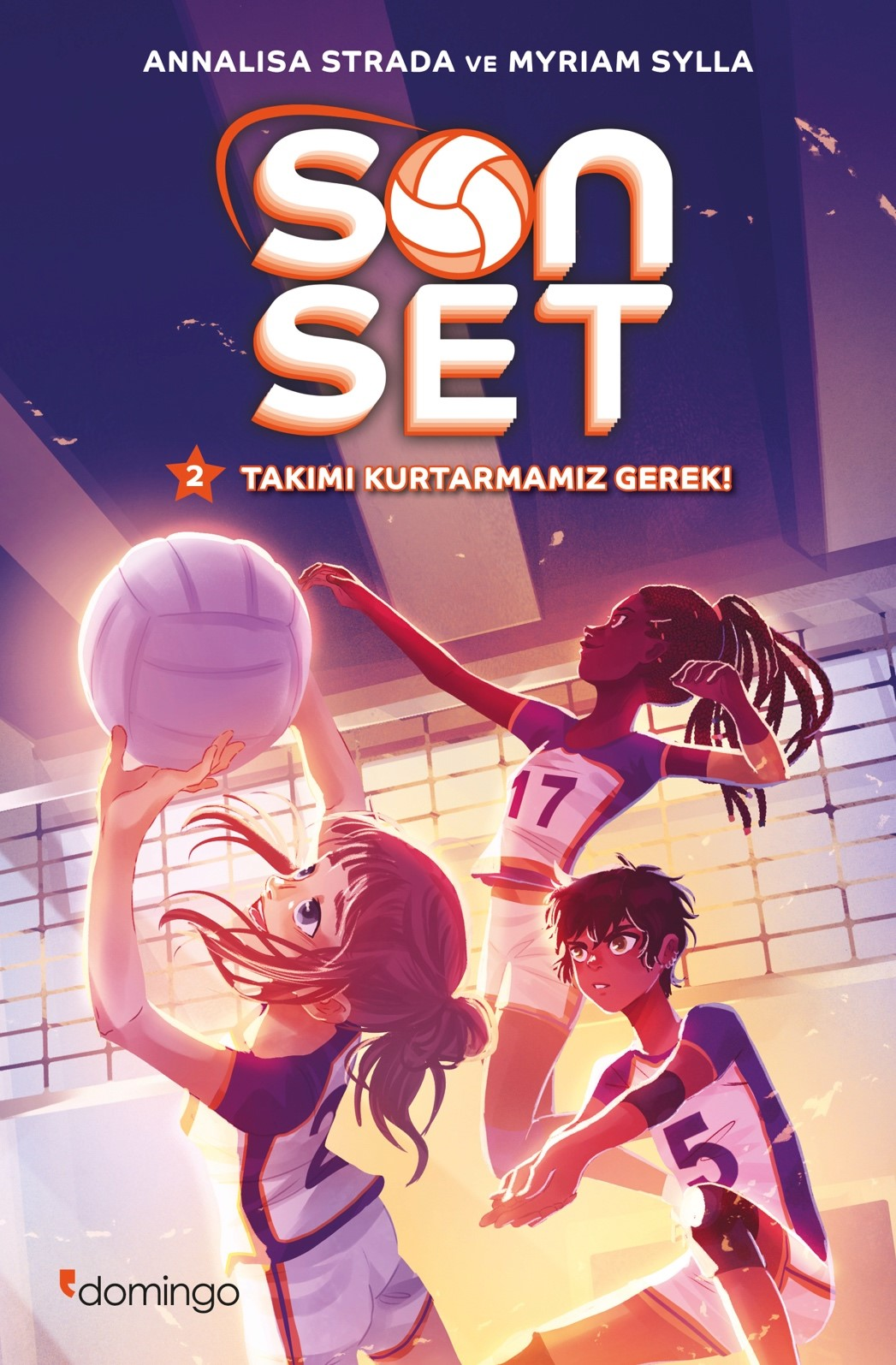 Son Set 2 – Takımı Kurtarmamız Gerek! - Domingo Yayınevi Kitap