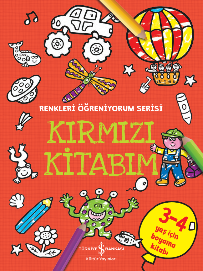 Kırmızı Kitabım - Renkleri Öğreniyorum Serisi - İş Bankası Kültür Yayınları Kitap