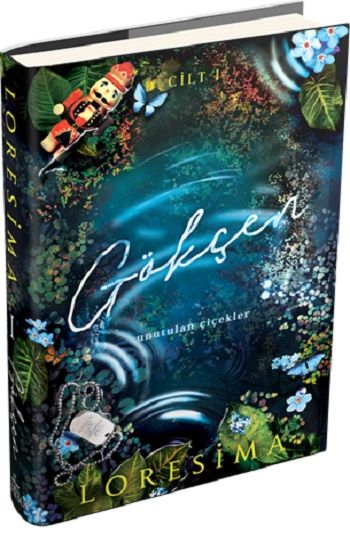 Gökçen 1: Unutulan Çiçekler (Ciltli) - Ephesus Yayınları Kitap