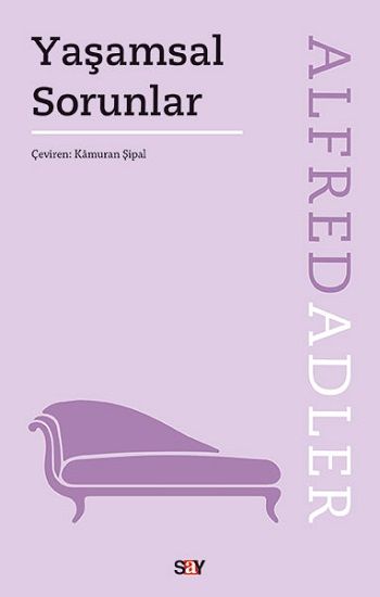 Yaşamsal Sorunlar Alfred Adler Türkçe kitap kapağı