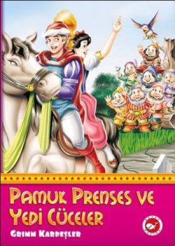Pamuk Prenses ve Yedi Cüceler - Beyaz Balina Yayınları Kitap