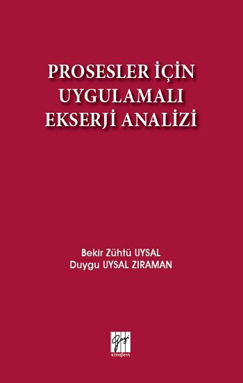 Prosesler İçin Uygulamalı Ekserji Analizi - Gazi Kitabevi Kitap