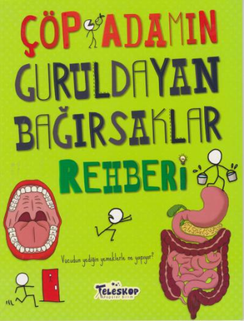 Çöp Adamın Guruldayan Bağırsaklar Rehberi - Teleskop Popüler Bilim Kitap