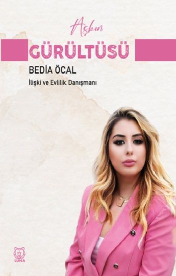 Aşkın Gürültüsü - Luna Yayınları Kitap