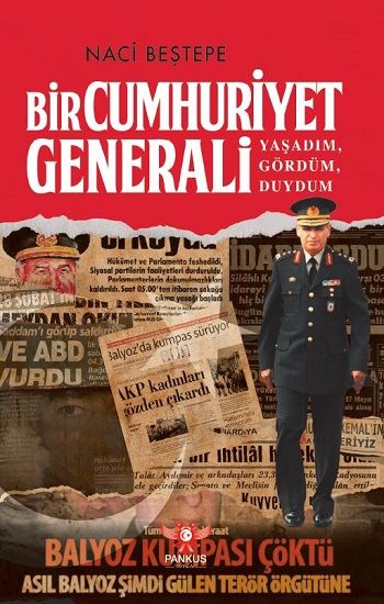 Bir Cumhuriyet Generali – Yaşadım, Gördüm, Duydum - Pankuş Yayınları Kitap