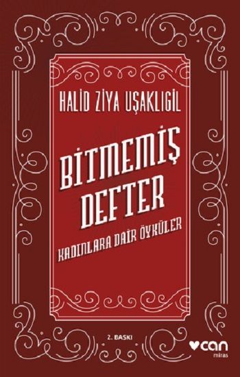Bitmemiş Defter: Kadınlara Dair Öyküler - Can Yayınları Kitap