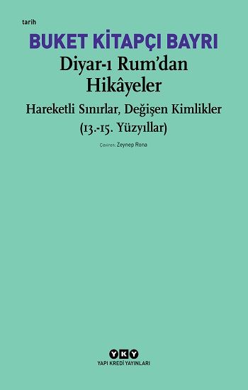 Diyar-ı Rum’dan Hikayeler - Yapı Kredi Yayınları Kitap