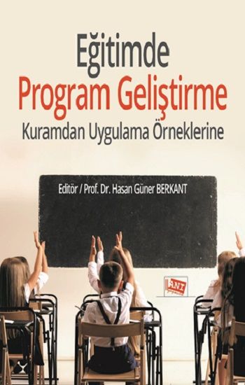 Eğitimde Program Geliştirme - Anı Yayıncılık Kitap