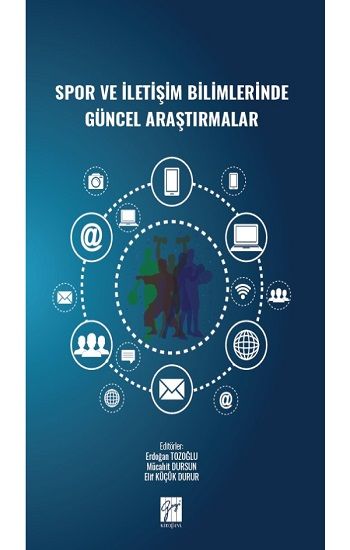 Spor ve İletişim Bilimlerinde Güncel Araştırmalar - Gazi Kitabevi Kitap