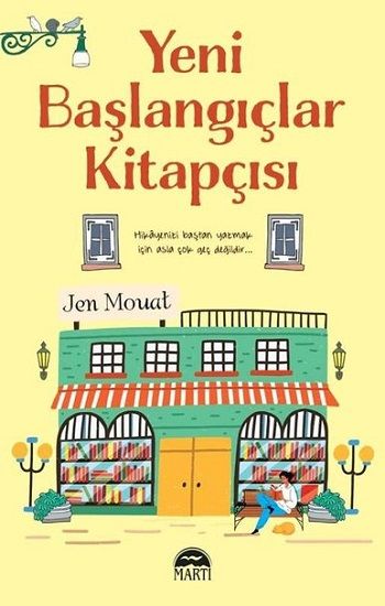 Yeni Başlangıçlar Kitapçısı - Martı Yayınları Kitap