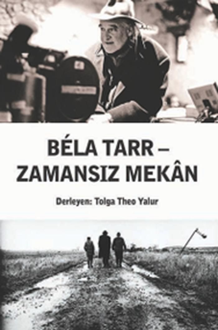 Bela Tarr Zamansız Mekan - Agora Kitaplığı Kitap