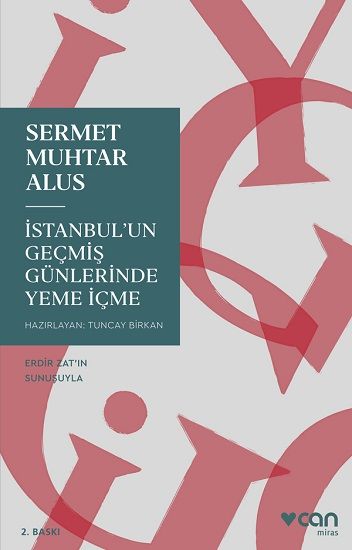 İstanbul'un Geçmiş Günlerinde Yeme İçme - Can Yayınları Kitap