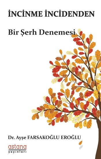 İncinme İncidenden - Astana Yayınları Kitap