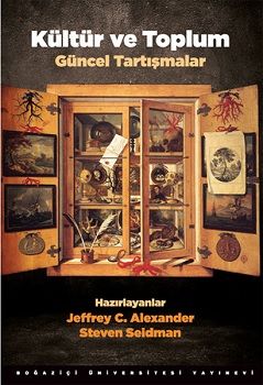 Kültür ve Toplum - Boğaziçi Üniversitesi Yayınevi Kitap