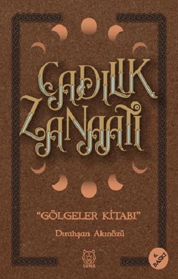 Cadılık Zanaatı - Gölgeler Kitabı - Luna Yayınları Kitap