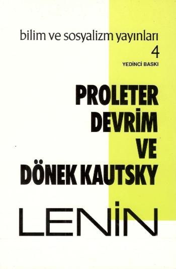 Proleter Devrim ve Dönek Kautsky - Bilim ve Sosyalizm Yayınları Kitap