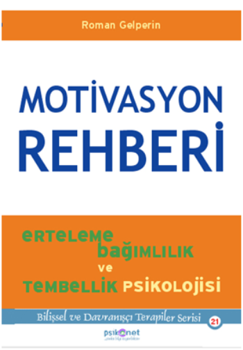 Motivasyon Rehberi - Psikonet Yayınları Kitap