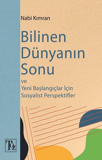 Bilinen Dünyanın Sonu - Töz Yayınları Kitap