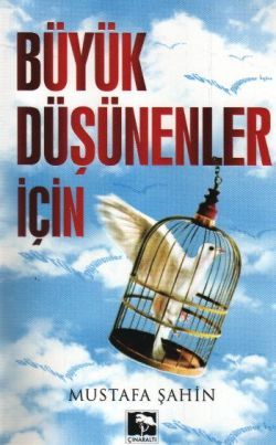Büyük Düşünenler İçin - Çınaraltı Yayınları Kitap