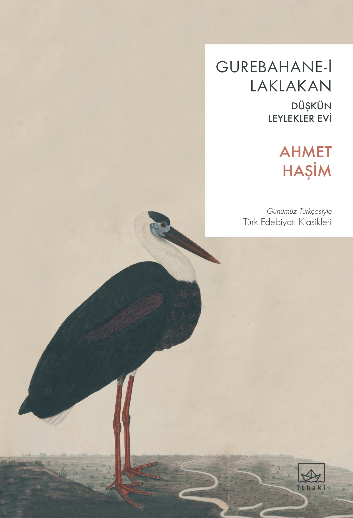Gurebahane-i Laklakan / Düşkün Leylekler Evi - İthaki Yayınları Kitap