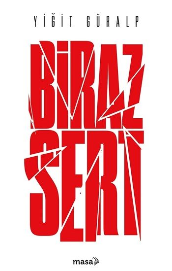 Biraz Sert - Masa Kitap Kitap