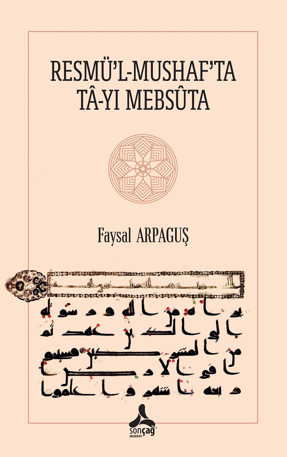 Resmü’l-Mushaf’ta Ta-yı Mebsuta - Sonçağ -Akademik Kitaplar Kitap
