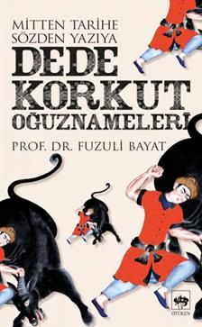 Dede Korkut Oğuznameleri - Ötüken Neşriyat Kitap