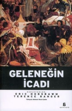 Geleneğin İcadı - Agora Kitaplığı Kitap