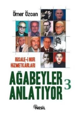 Ağabeyler Anlatıyor -3 Ömer Özcan Türkçe kitap kapağı