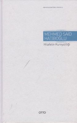 Hilafetin Kureyşliliği (Ciltli) - Otto Yayınları Kitap