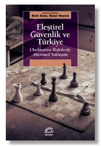 Eleştirel Güvenlik ve Türkiye - İletişim Yayınları Kitap