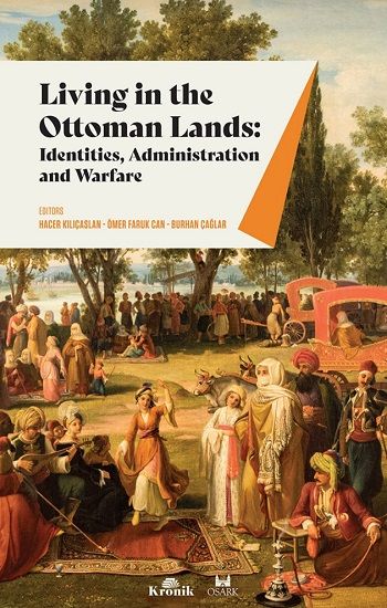 Living In The Ottoman Lands - Kronik Kitap Kitap