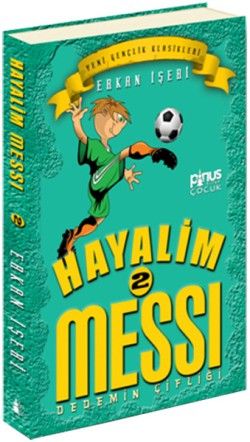 Hayalim Messi 2 - Dedemin Çiftliği - Pinus Kitap Kitap