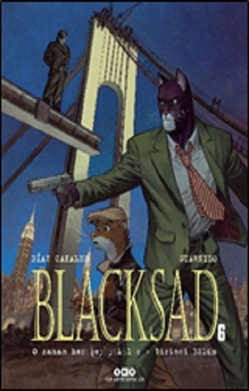 Blacksad 6 O Zaman Her Şey Yıkılır - Birinci Bölüm - Yapı Kredi Yayınları Kitap