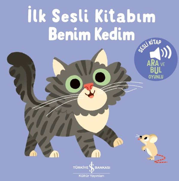Benim Kedim - İlk Sesli Kitabım - İş Bankası Kültür Yayınları Kitap