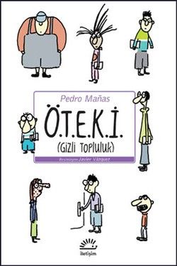 Ö.T.E.K.İ. (Gizli Topluluk) - İletişim Yayınları Kitap