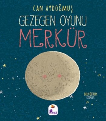 Gezegen Oyunu - Merkür - İndigo Çocuk Kitap