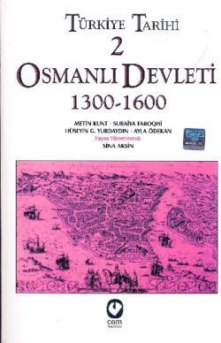 Türkiye Tarihi 2 Osmanlı Devleti 1300-1600 - Cem Yayınevi Kitap